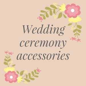 Picture for category Wedding Ceremony Accessories 